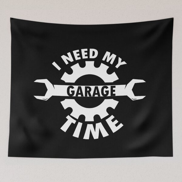 Item preview, I need my garage time  designed and sold by 0umStore.