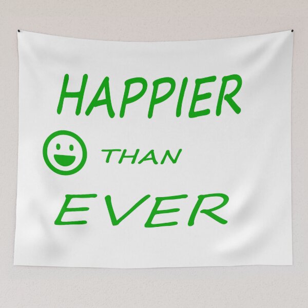Item preview, Happier Than Ever  designed and sold by Yasmine khalifa.