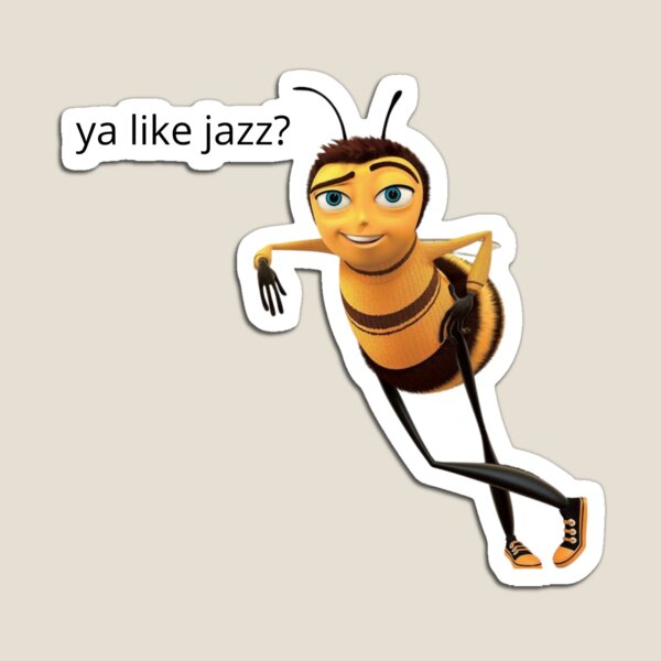 Bee Movie Bee Barry Bee Benson Ya Like Jazz Magnets | Redbubble