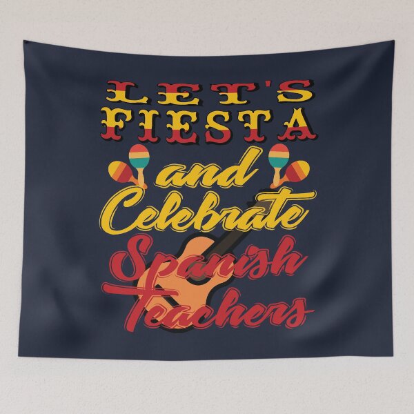 Item preview, Let’s Fiesta for the Spanish Teachers designed and sold by TrndSttr.