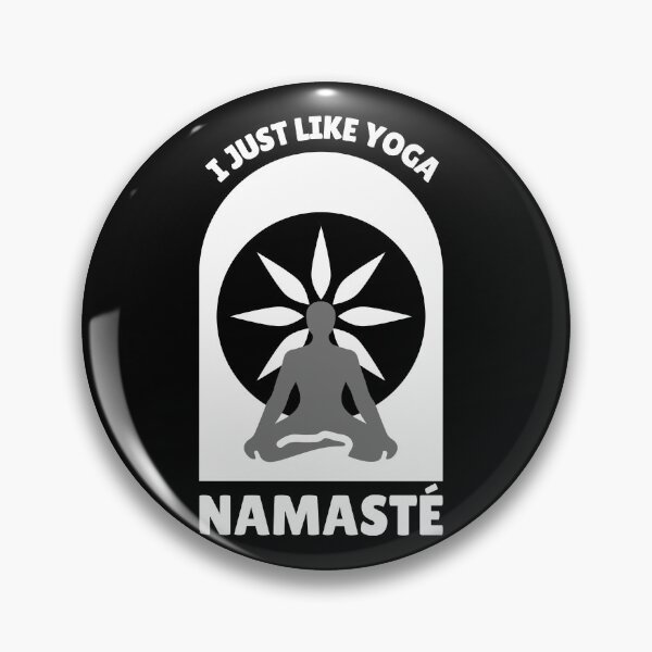 Item preview, I Just Like Yoga Namaste Meditation Saying designed and sold by DerEmmat.