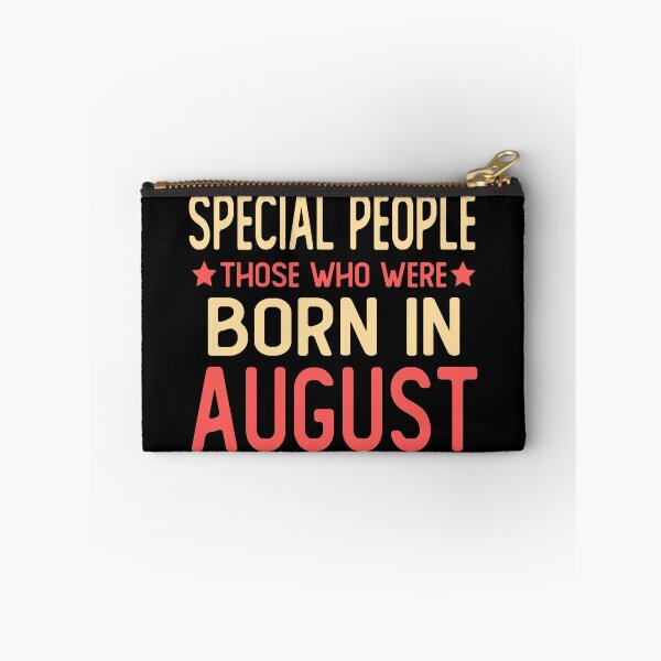 Item preview, born in august Birthday saying gifts Special people those who were born in august designed and sold by alaechamlal.