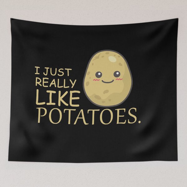 Item preview, I just really like potatoes designed and sold by 0umStore.