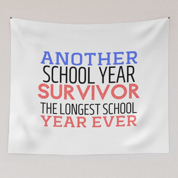 Item preview, Another school year survived The longest school year ever  designed and sold by Castore design.
