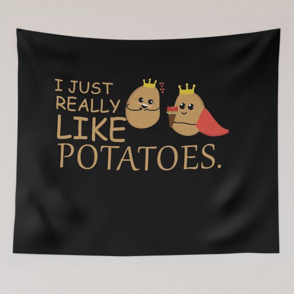 Item preview, I just really like potatoes designed and sold by 0umStore.