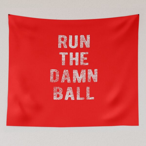 Item preview, Run The Damn Ball designed and sold by BFCC.
