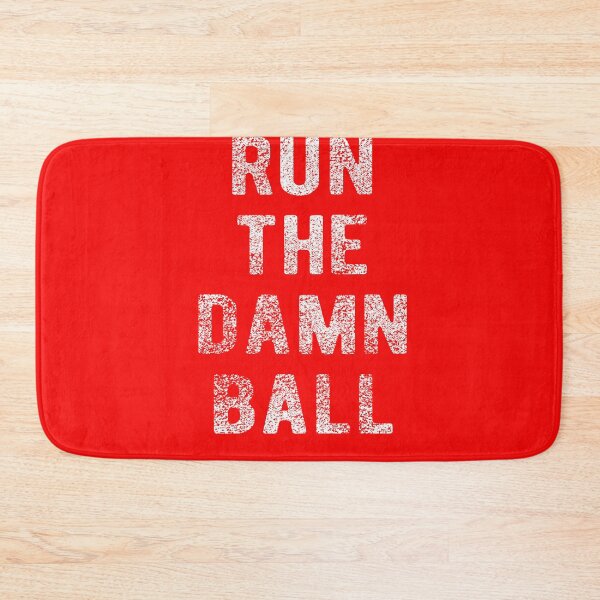 Item preview, Run The Damn Ball designed and sold by BFCC.