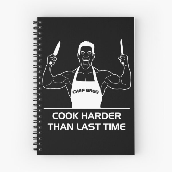 Item preview, Greg Doucette Cook Harder Than Last Time designed and sold by denisseinfeld.