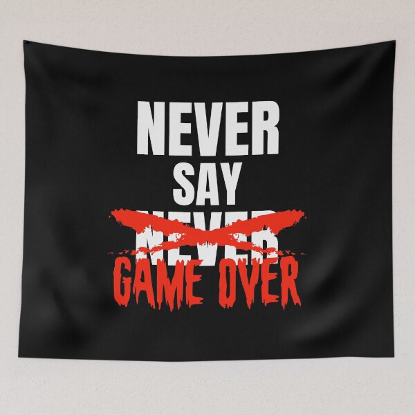 Item preview, Never Say Game Over designed and sold by G-Projext.