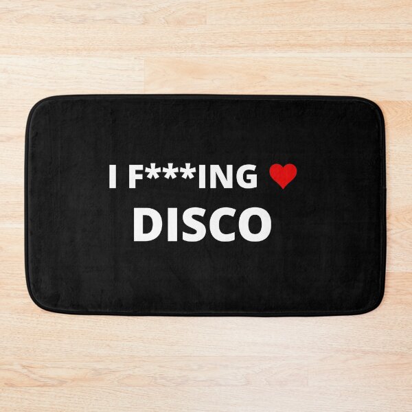 Item preview, I F***ING LOVE DISCO designed and sold by uniqueitems.