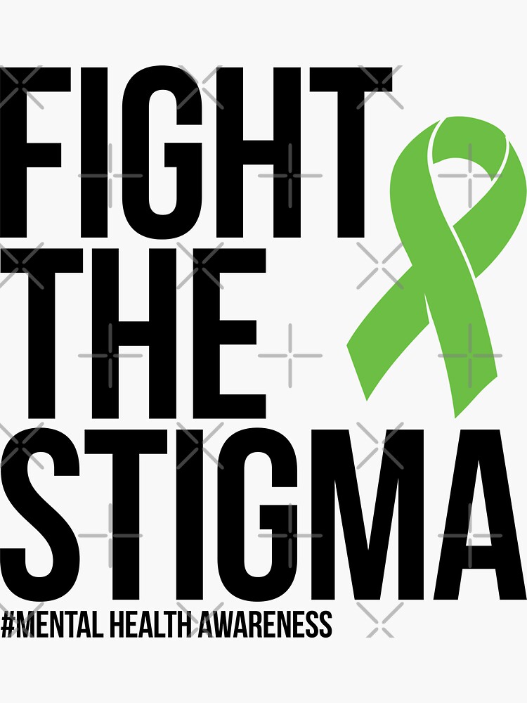 "fight The Stigma Green Ribbon Mental Health Awareness" Sticker For ...