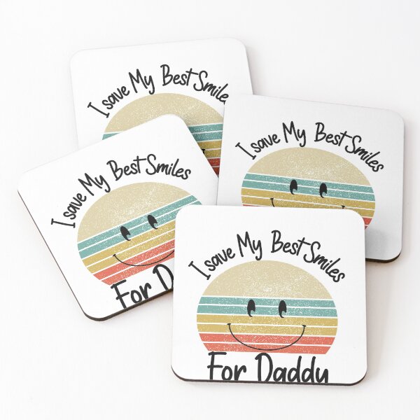 Item preview, I save my best smiles for daddy -Gift For Dad designed and sold by BrahimAz.