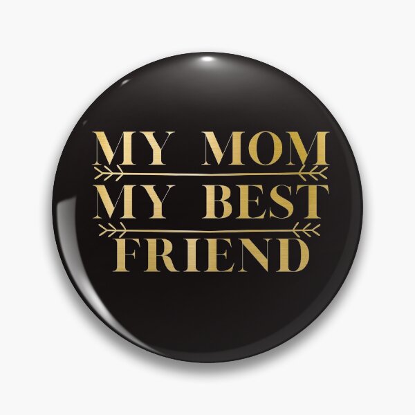 Item preview, My Mom My Best Friend, gift to mother, motivational designed and sold by Houevo Olga Anihouanou.