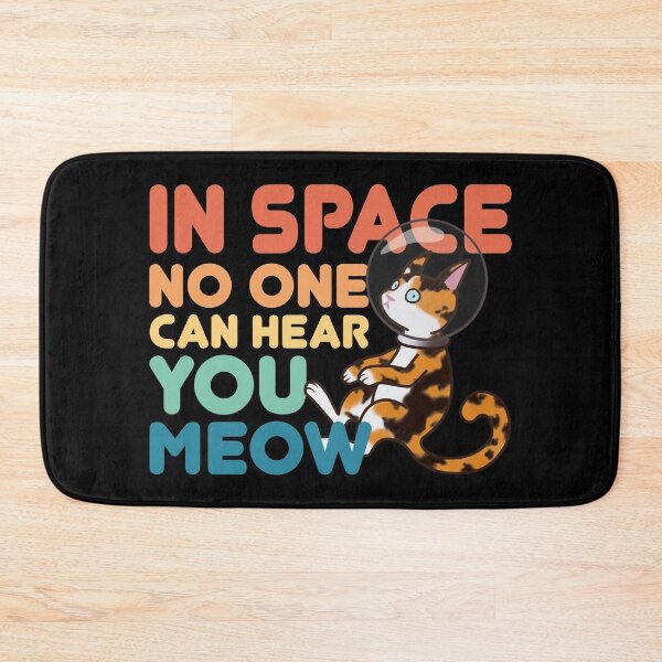 Item preview, In Space No One Can Hear You Meow  - Funny Cat Quotes designed and sold by ShyOwlet.