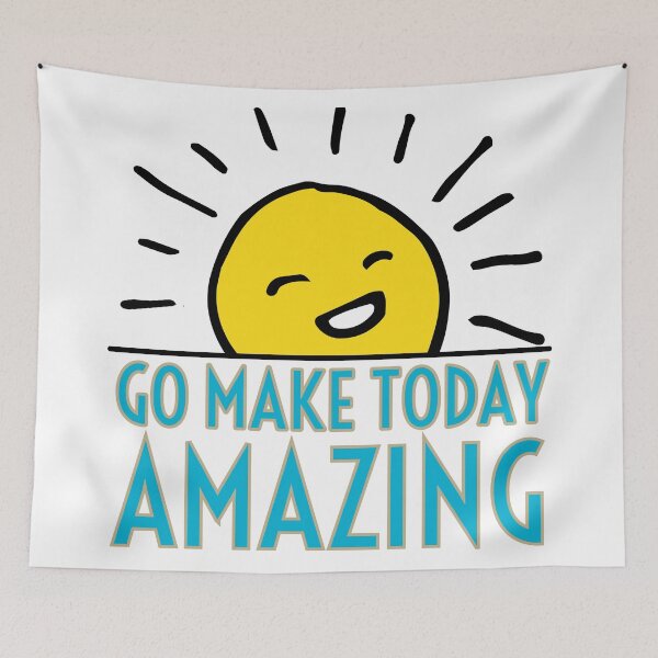 Item preview, Go Make Today Amazing Smiling Sun designed and sold by Designs By YL.