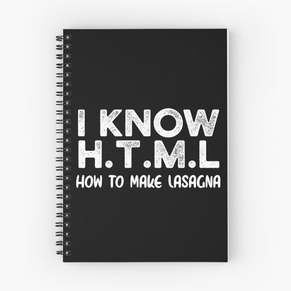 Item preview, Funny Food Lasagna Lover Quote I Know HTML How To Make Lasagna Gift Idea For a Programmer and Chef designed and sold by Luxoss.