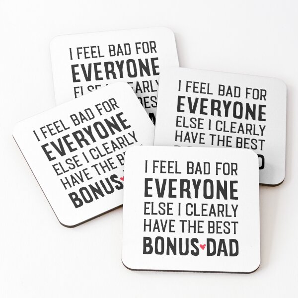 Item preview, I Feel Bad For Everyone Else I Clearly Have The Best Bonus Dad - Funny Step Dad Gifts designed and sold by T-shirt For You.