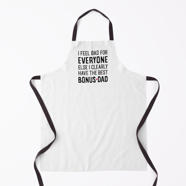 Item preview, I Feel Bad For Everyone Else I Clearly Have The Best Bonus Dad - Funny Step Dad Gifts designed and sold by T-shirt For You.