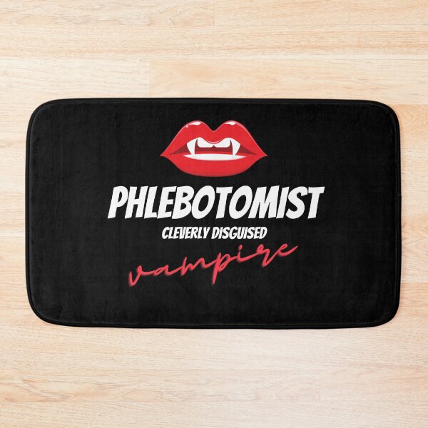 Item preview, Phlebotomist Cleverly Disguised Vampire designed and sold by Crafty-Mornings.