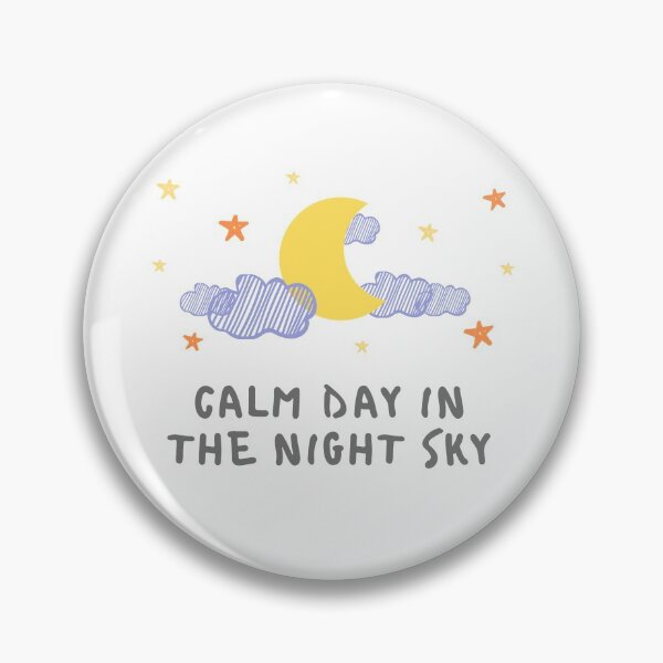 Item preview, CALM DAY IN THE NIGHT SKY designed and sold by Downneees.