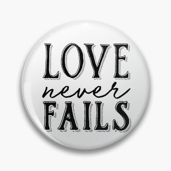 Item preview, Love Never Fails designed and sold by garmentoffaith.