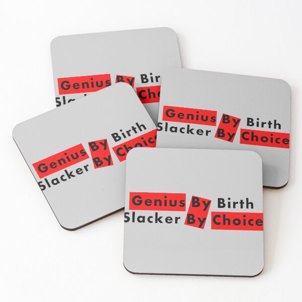 Item preview, Genius By Birth Slacker By Choice designed and sold by AweSoMe Shirts.