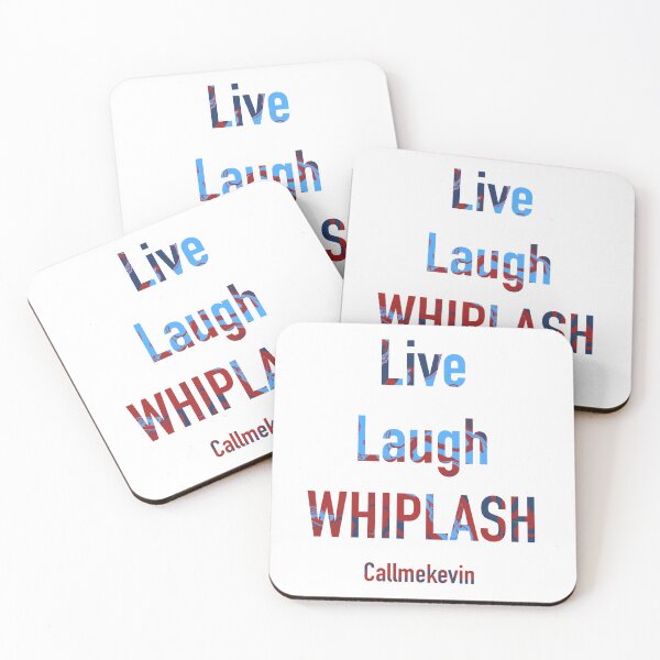 Item preview, Live Laugh Whiplash Callmekevin designed and sold by MollyTamolly.