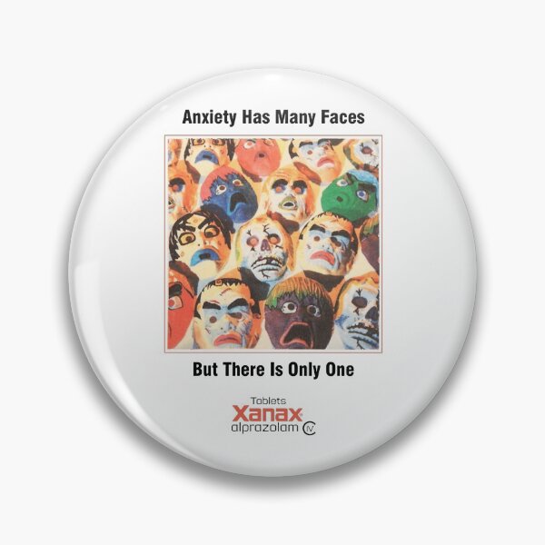 Item preview, Xanax Anxiety Has Many Faces designed and sold by Fatiwi.