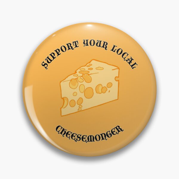 Item preview, Support Your Local Cheesemonger designed and sold by cochambrator.