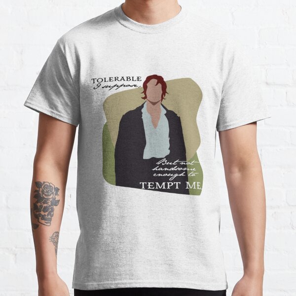 Not Handsome Enough To Tempt Me Funny Pride And Prejudice T-Shirt