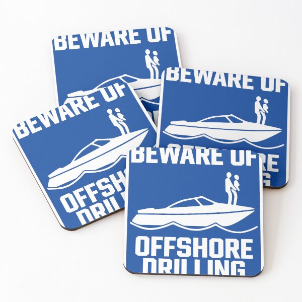 Item preview, Beware Of Off Shore Drilling designed and sold by JoanaWindham.