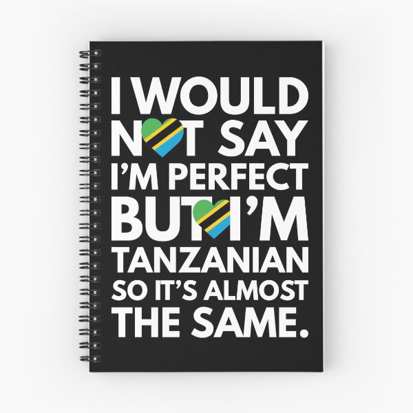 Item preview, I would not say I am Perfect - But I am Tanzanian from Tanzania designed and sold by elhefe.