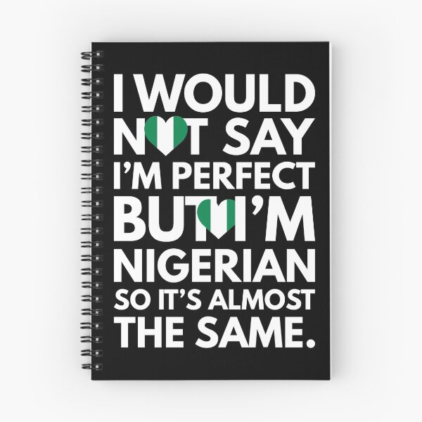 Item preview, I would not say I am Perfect - But I am Nigerian from Nigeria designed and sold by elhefe.