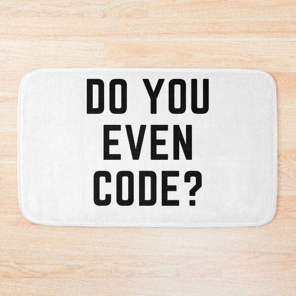 Item preview, Do you even code? designed and sold by mcastre1.