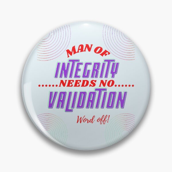 Item preview, Man of integrity needs no validation,strength and honesty designed and sold by Mammanation.