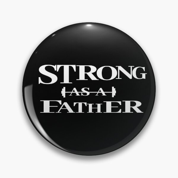 Item preview, Strong as a father designed and sold by Hammy97.
