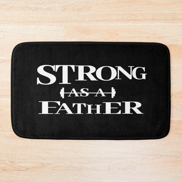 Item preview, Strong as a father designed and sold by Hammy97.