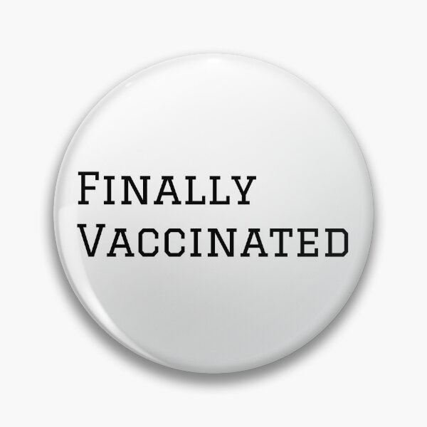 Item preview, Finally Vaccinated designed and sold by Ogrelink.
