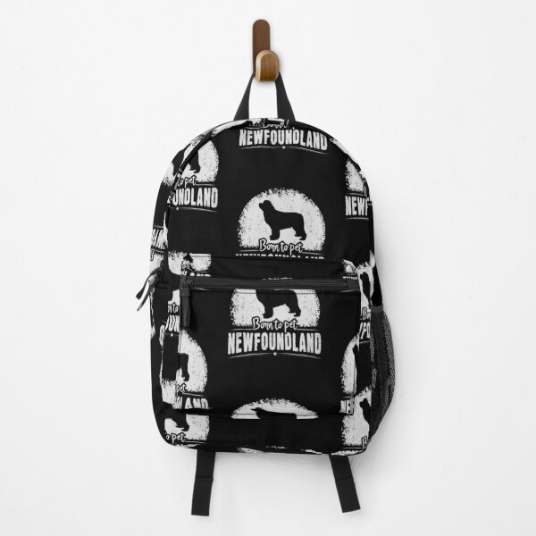 Born To Pet Newfoundland - Funny Newfoundland Dog Newfie Owner Saying Backpack