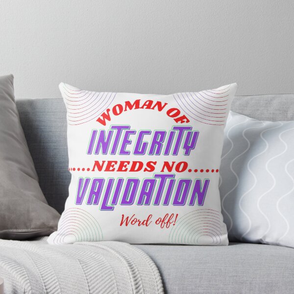 Item preview, Woman of integrity needs no validation,strong  and honest designed and sold by Mammanation.
