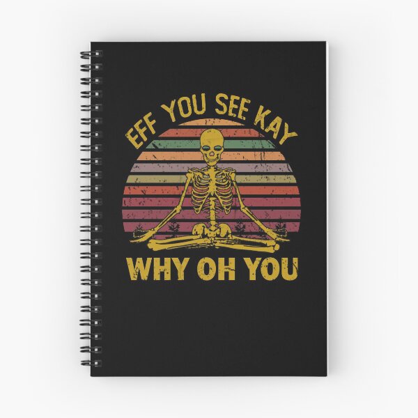 Item preview, Vintage EFF You See Kay Why Oh You Skeleton Yoga Lover designed and sold by Kamnna.