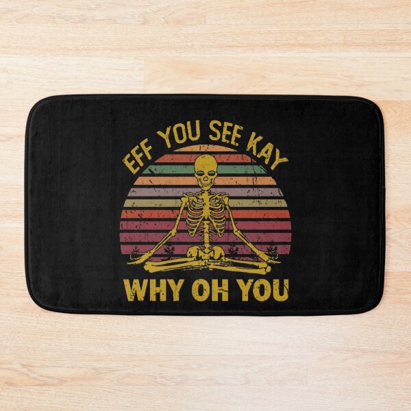 Item preview, Vintage EFF You See Kay Why Oh You Skeleton Yoga Lover designed and sold by Kamnna.