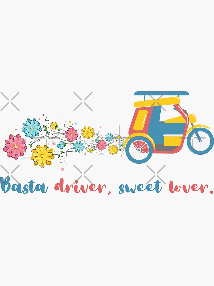"Basta driver, sweet lover pinoy tricycle" Sticker by MyPrintCharming