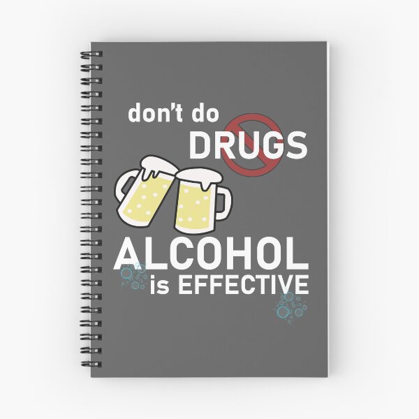 Item preview, Don't do drugs, alcohol is effective designed and sold by Artsy Boulevard.