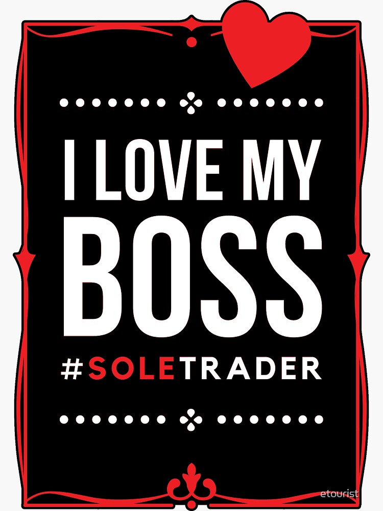 Thumbnail 3 of 3, Sticker, I Love My Boss Sole Trader (Dark) designed and sold by etourist.
