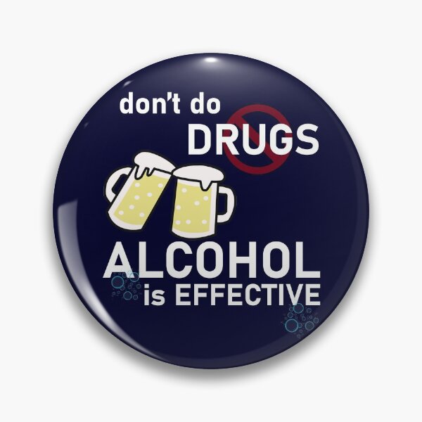 Item preview, Don't do drugs, alcohol is effective designed and sold by Artsy Boulevard.