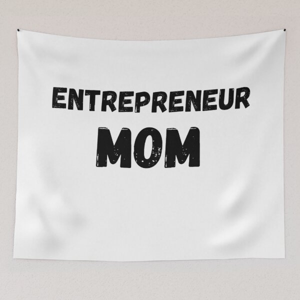 Item preview, Entrepreneur Mom designed and sold by Alicia Sullivan.