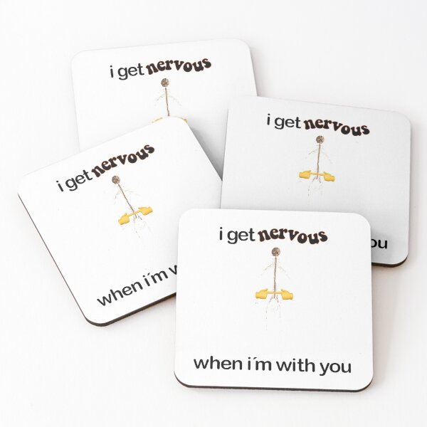 Item preview, i get nervous when i´m with you designed and sold by dlsiart.