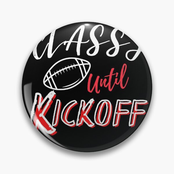 Item preview, Classy Until Kickoff designed and sold by ImBAEBAE7shop.