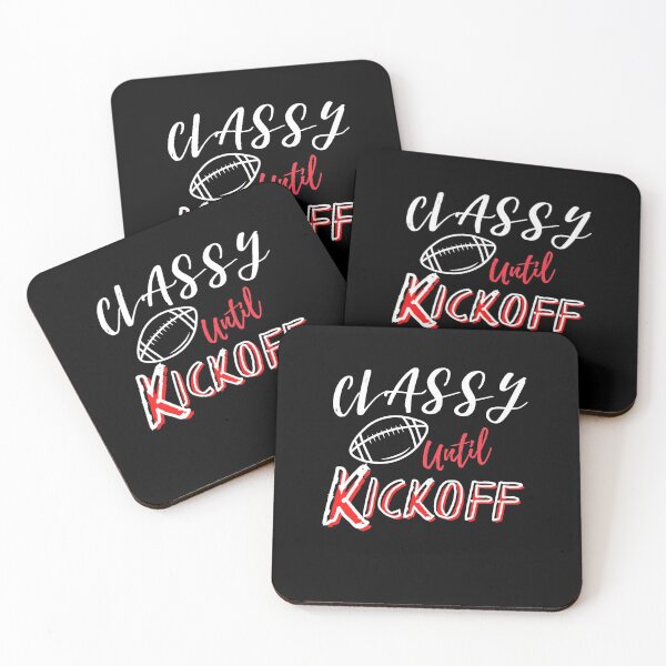 Item preview, Classy Until Kickoff designed and sold by ImBAEBAE7shop.